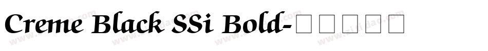 Creme Black SSi Bold字体转换